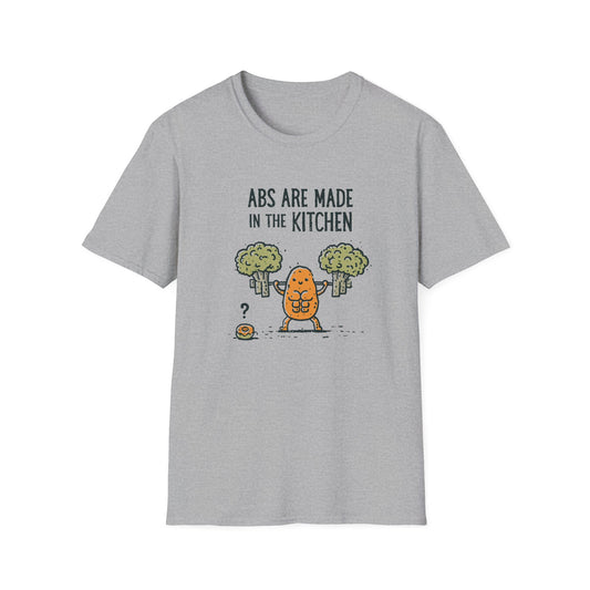 Abs Are Made In The Kitchen T-Shirt