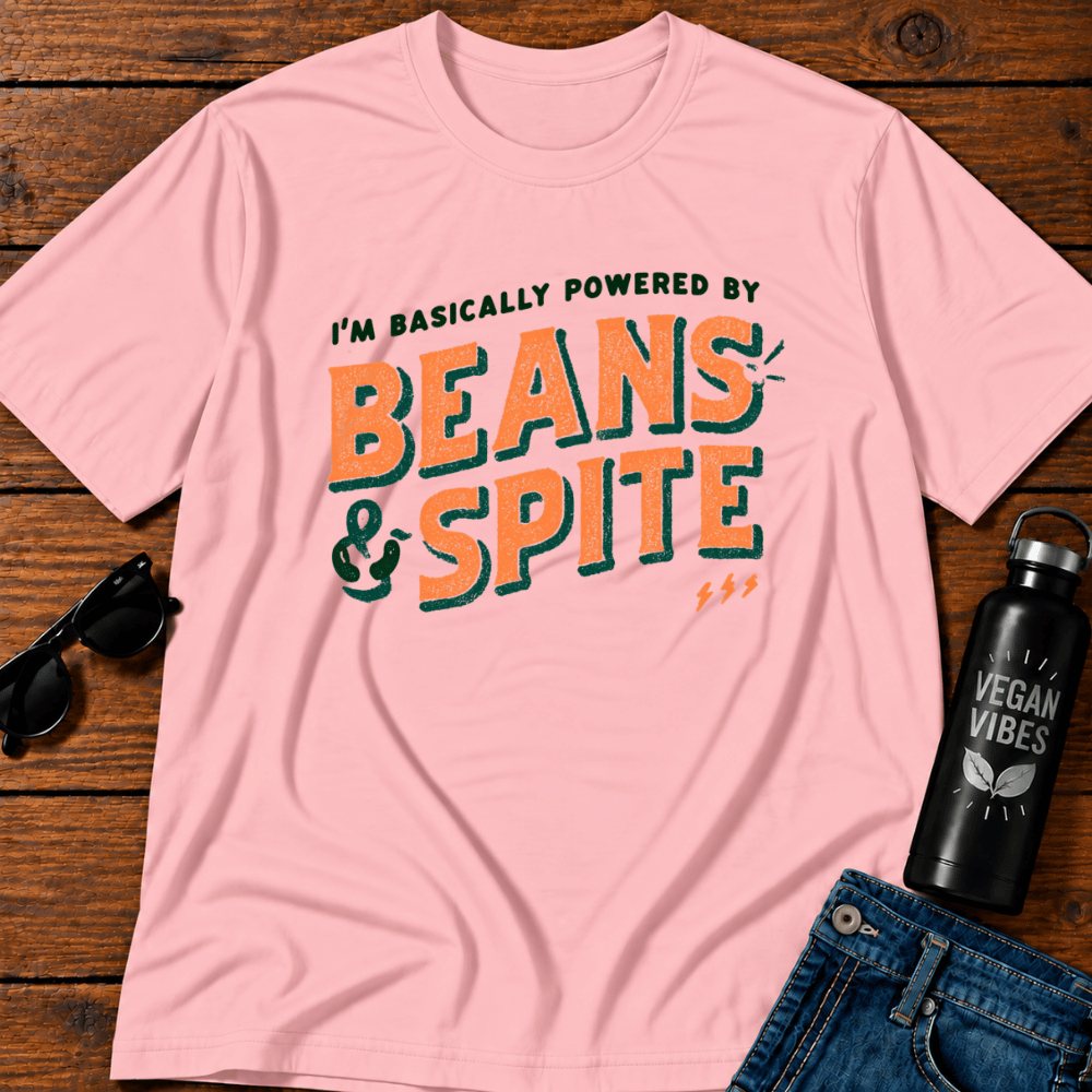 I'm Basically Powered By Beans & Spite T-Shirt