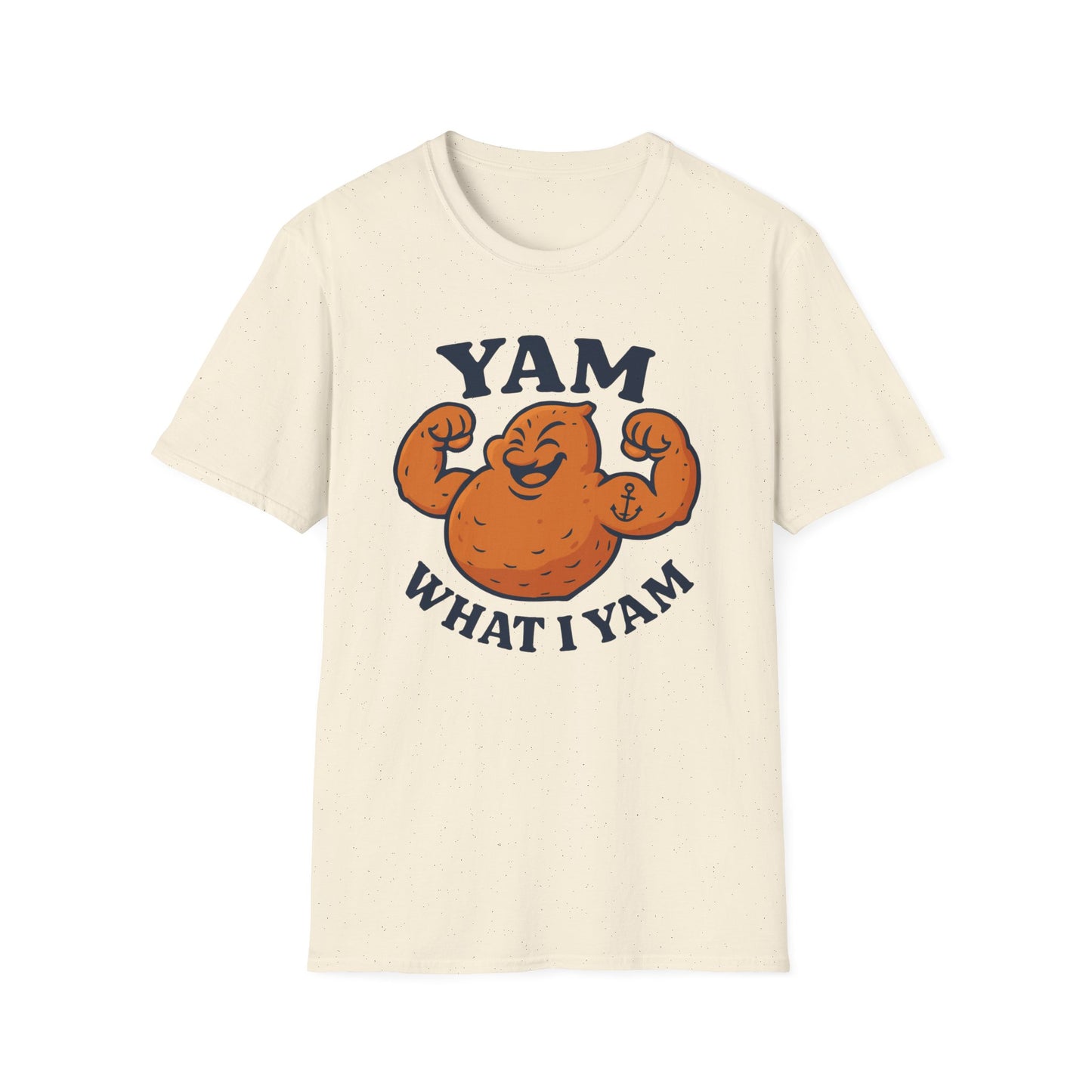 Yam What I Yam T-Shirt