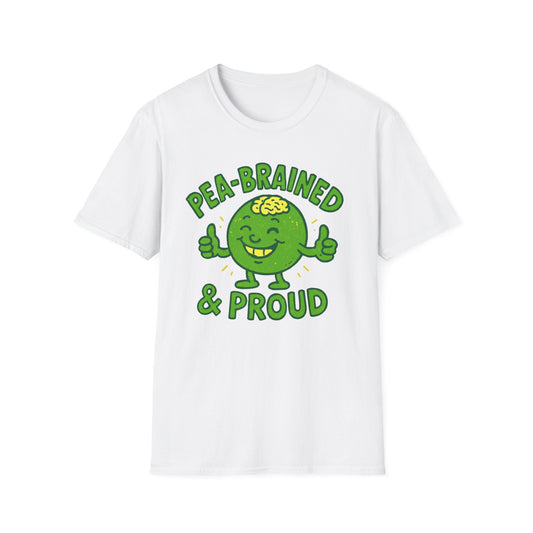 Pea-brained and Proud T-Shirt
