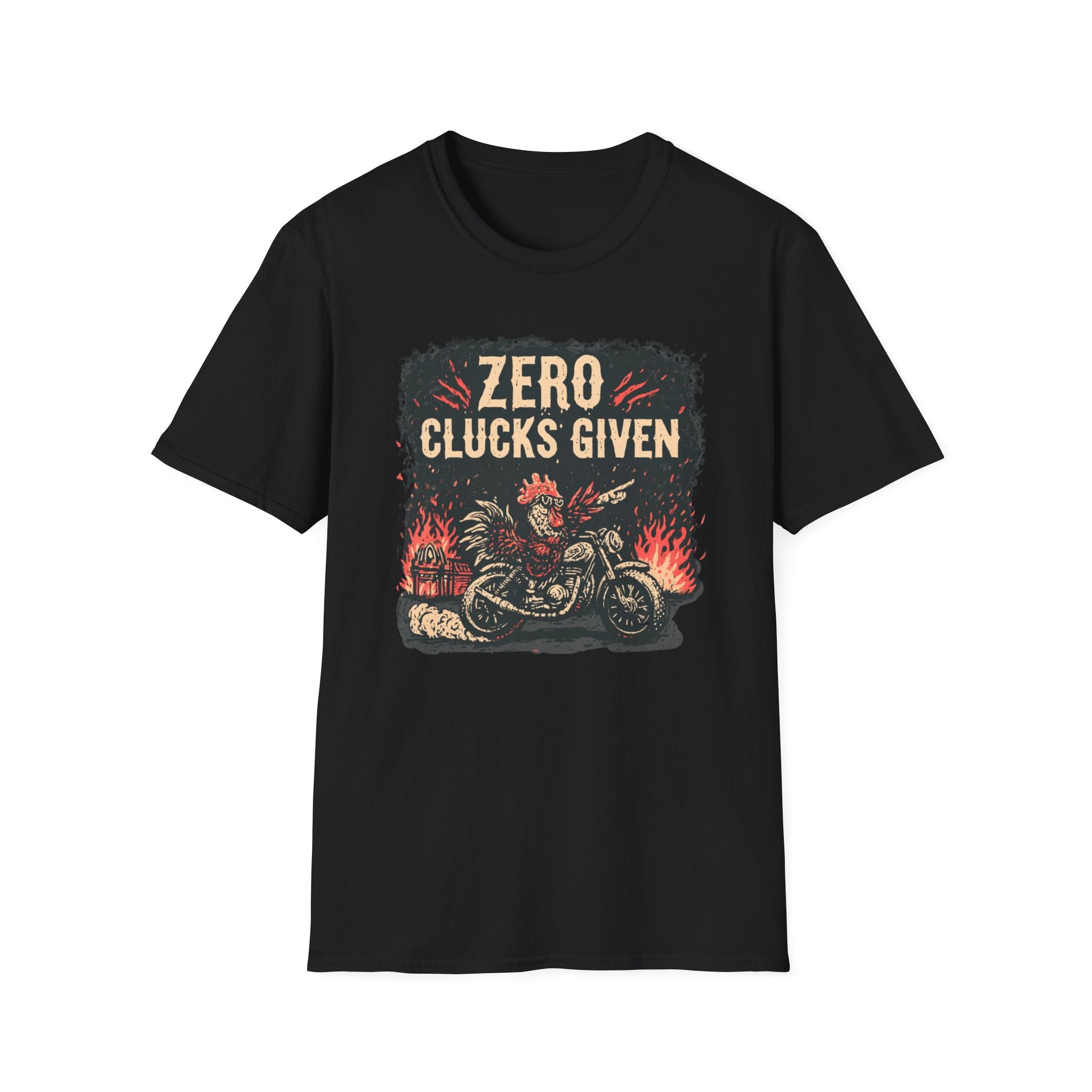 Zero Clucks Given T-Shirt