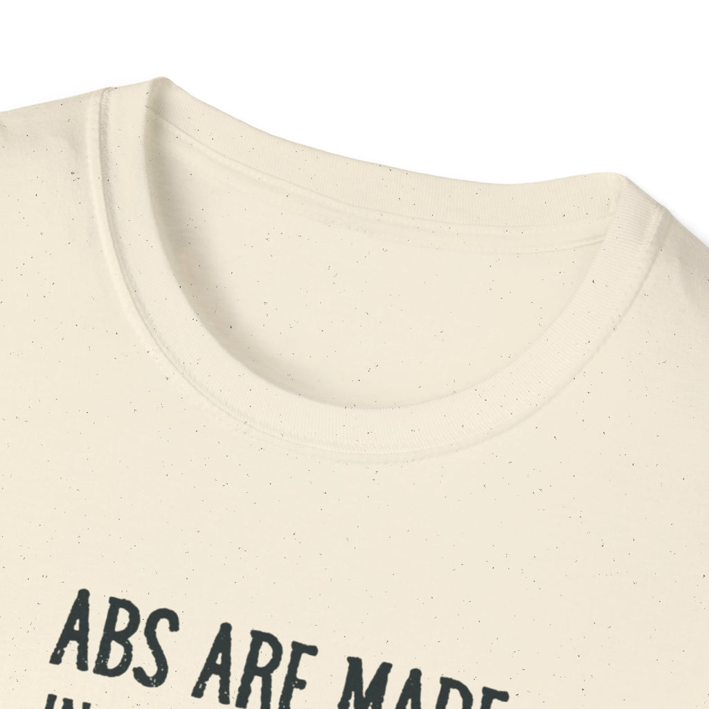 Abs Are Made In The Kitchen T-Shirt