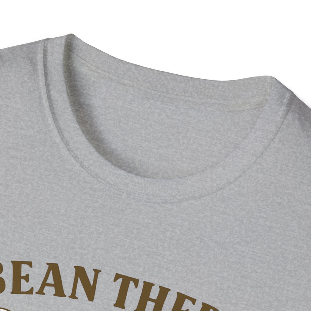 Bean There, Done That T-Shirt