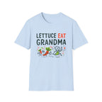 Lettuce Eat Grandma T-Shirt