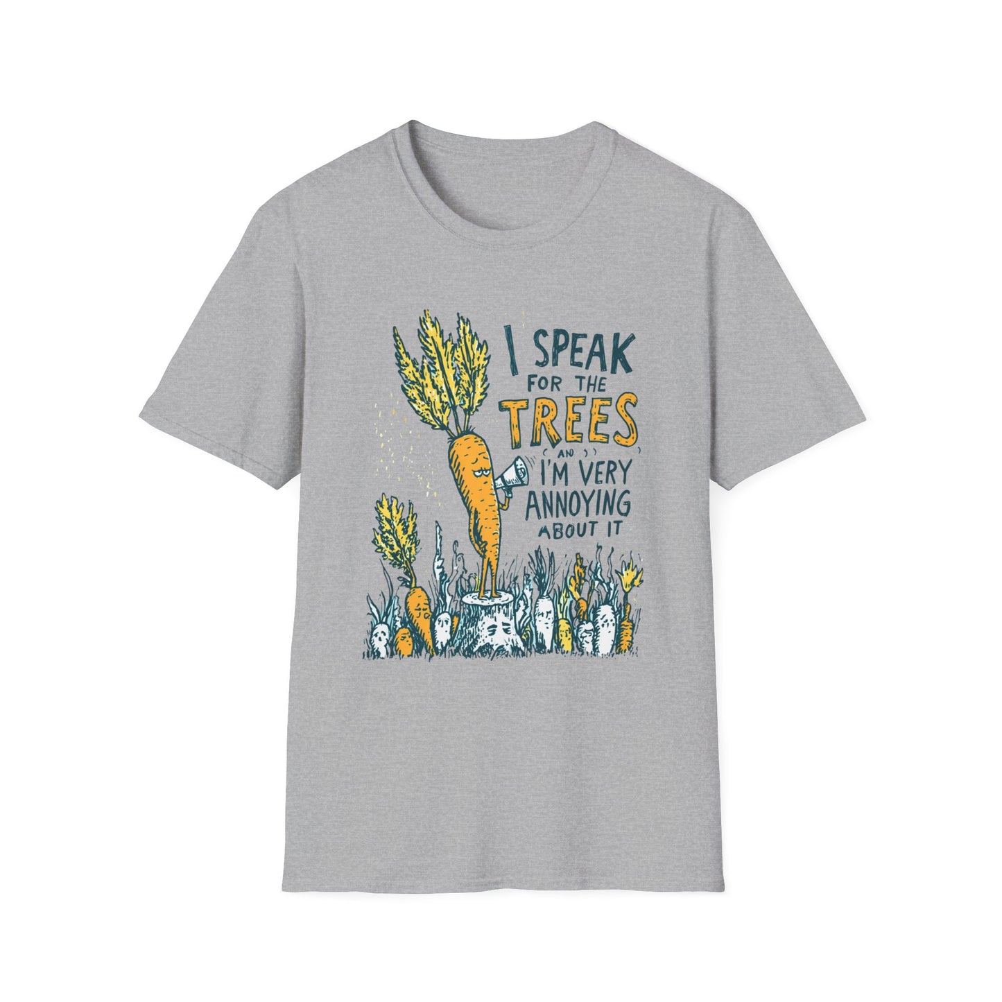 I speak for the trees T-Shirt