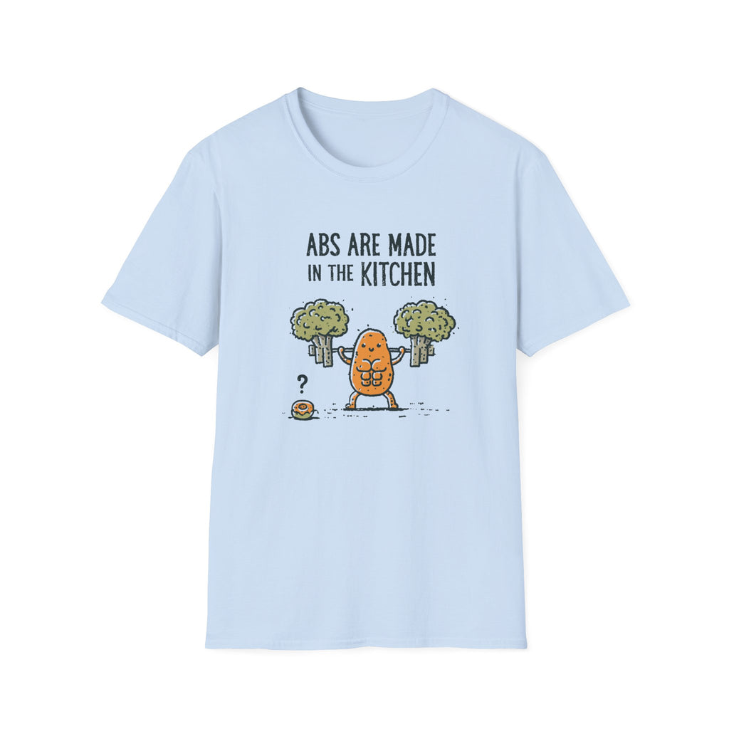 Abs Are Made In The Kitchen T-Shirt