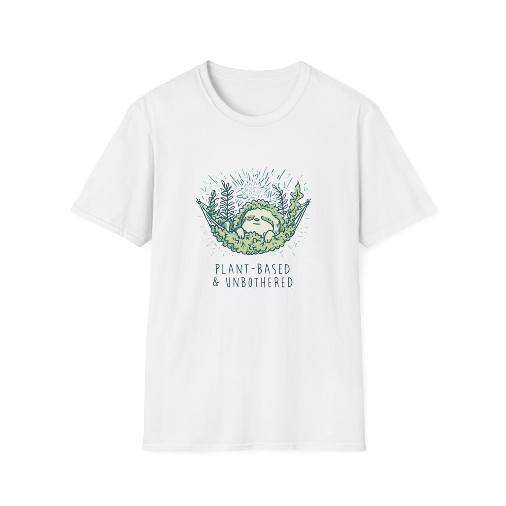 Plant Based And Unbothered T-Shirt