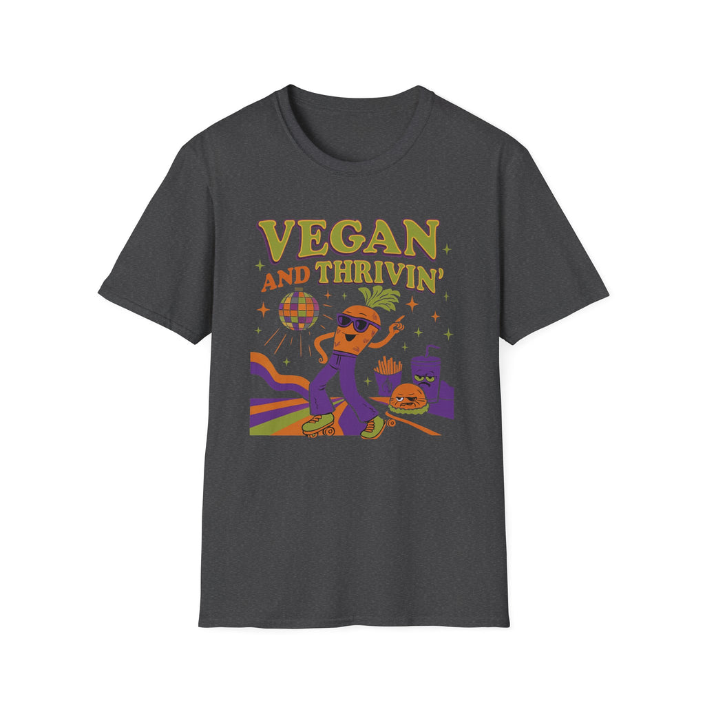 Vegan and Thrivin' T-Shirt