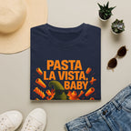 Pasta La Vista Baby T-Shirt