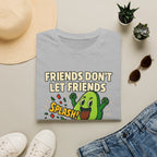 Friends Don't Let Friends Eat Sad Salads T-Shirt