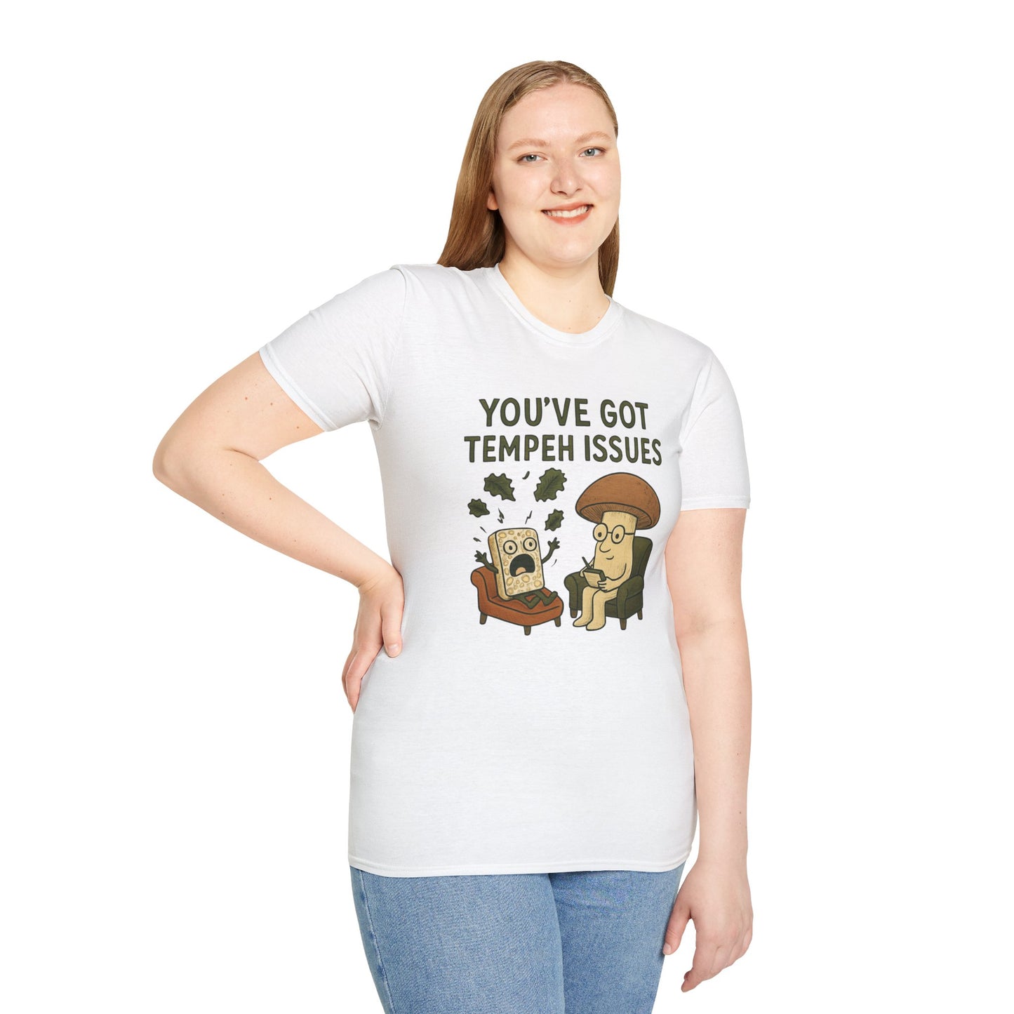You've Got Tempeh Issues T-Shirt