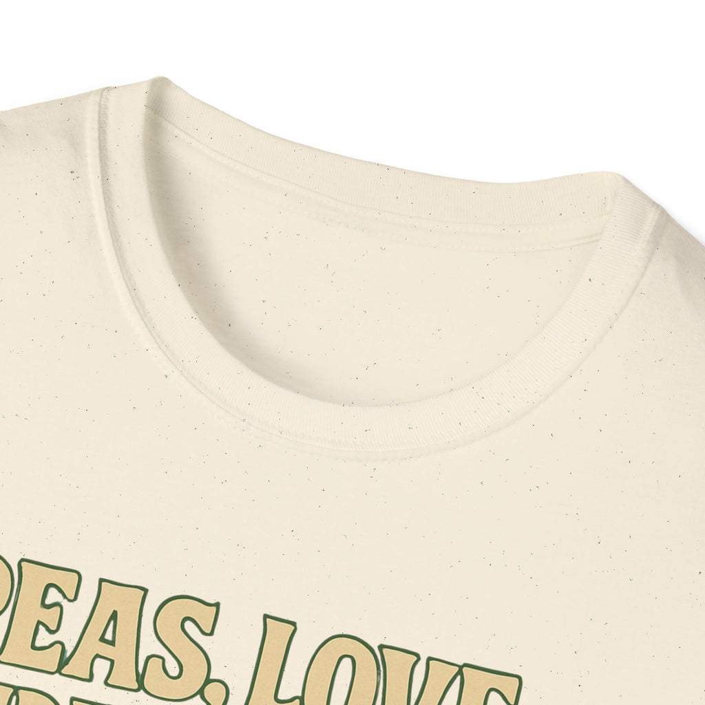 Peas, Love and Understanding 2 T-Shirt