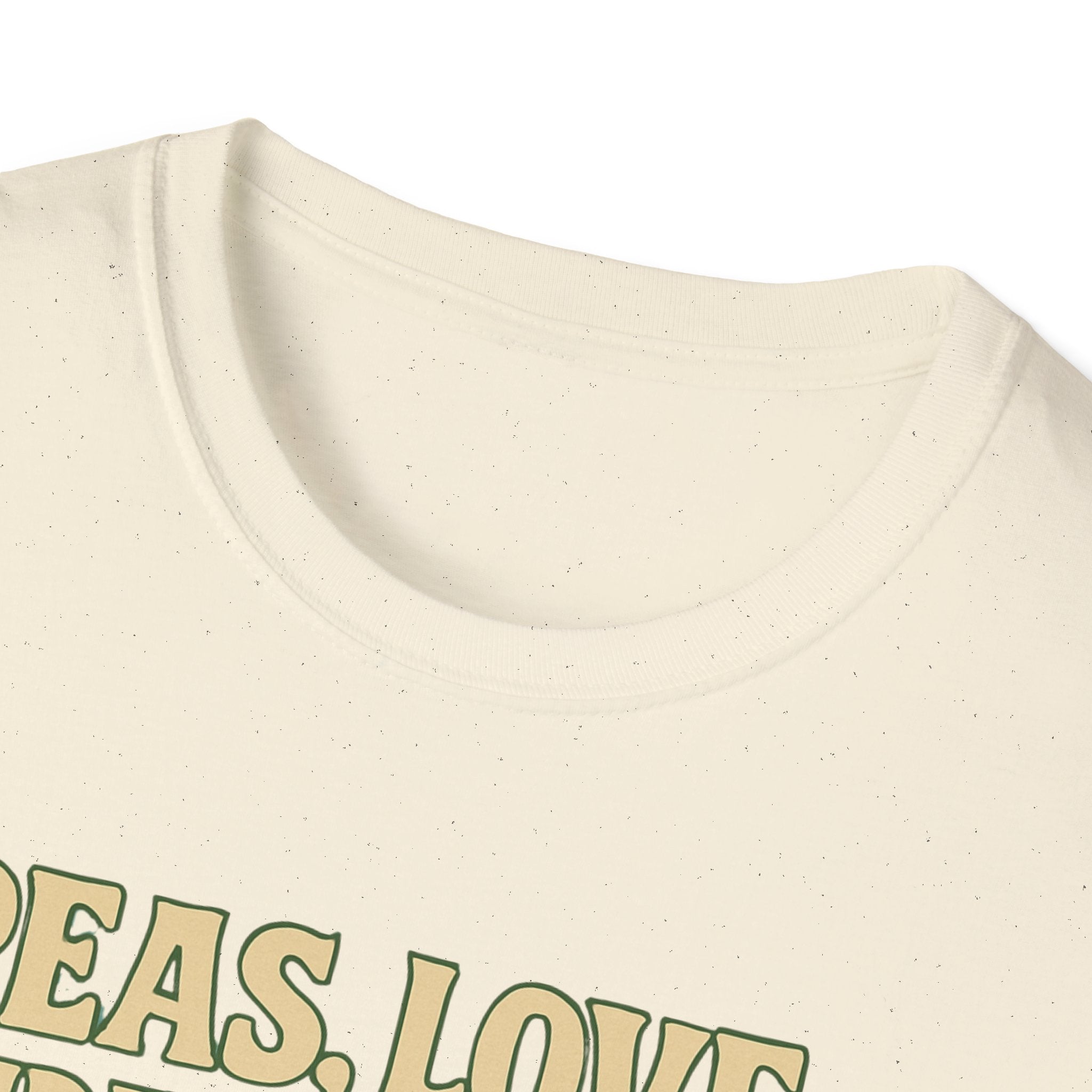 Peas, Love and Understanding 2 T-Shirt