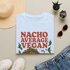 Nacho Average Vegan 3 T-Shirt