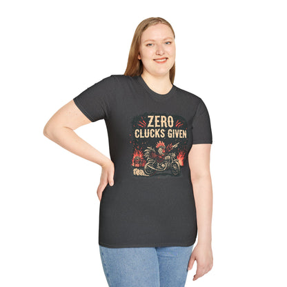 Zero Clucks Given T-Shirt