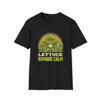 Lettuce Remain Calm T-Shirt