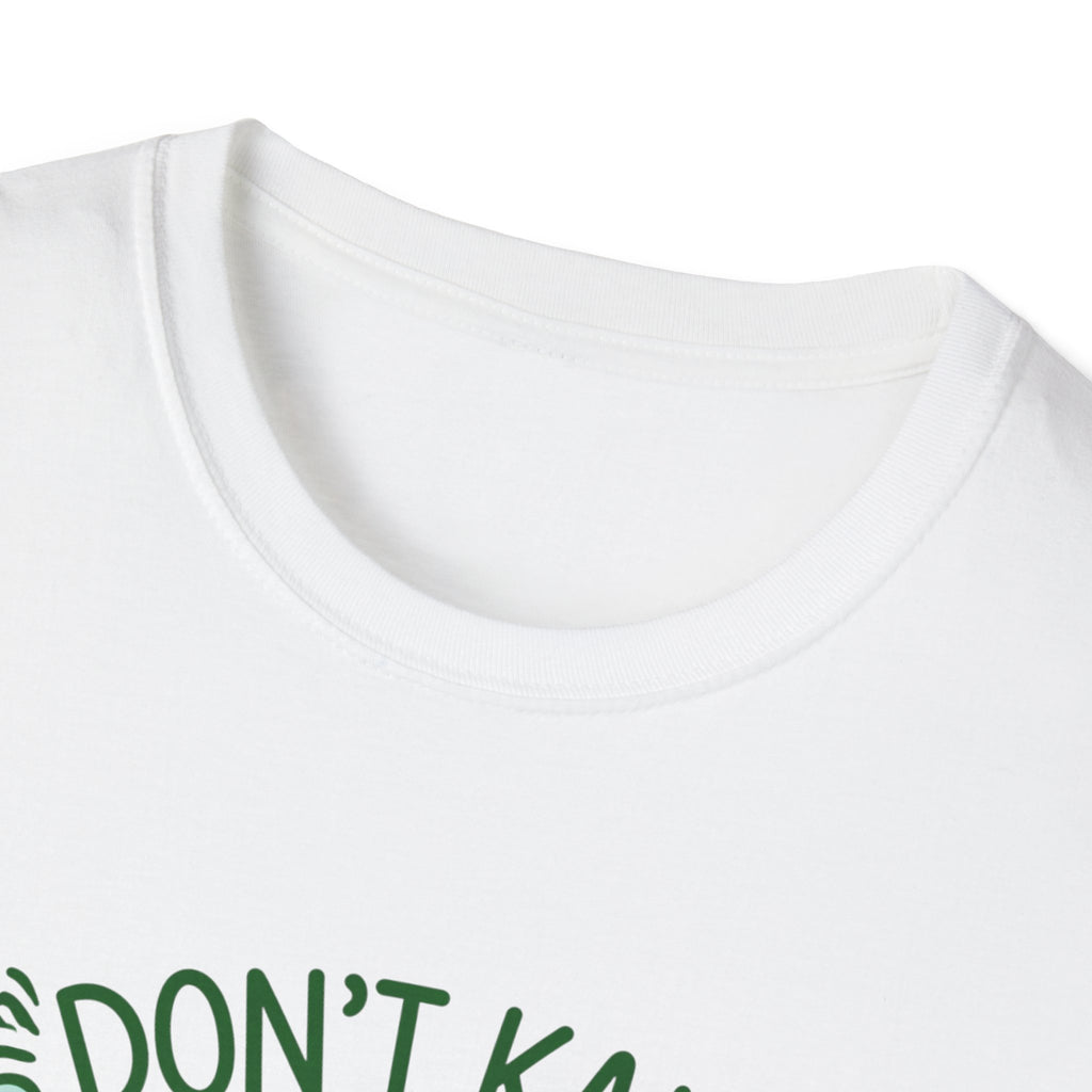 Don't Kale My Vibe T-Shirt