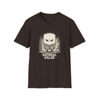 Oatmeal Killer T-Shirt