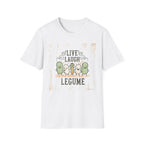 Live, Laugh, Legume T-Shirt