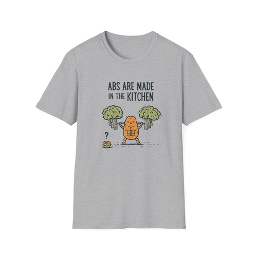 Abs Are Made In The Kitchen T-Shirt