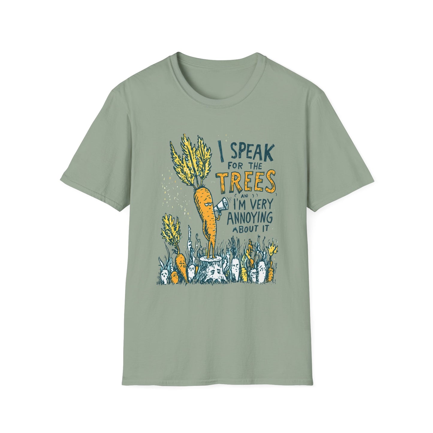 I speak for the trees T-Shirt