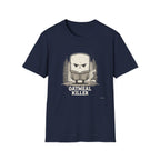 Oatmeal Killer T-Shirt