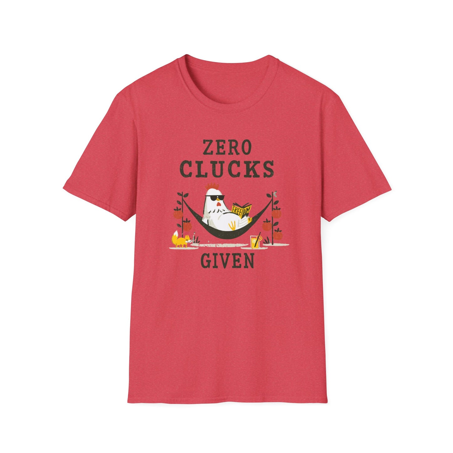 Zero Clucks Given T-Shirt