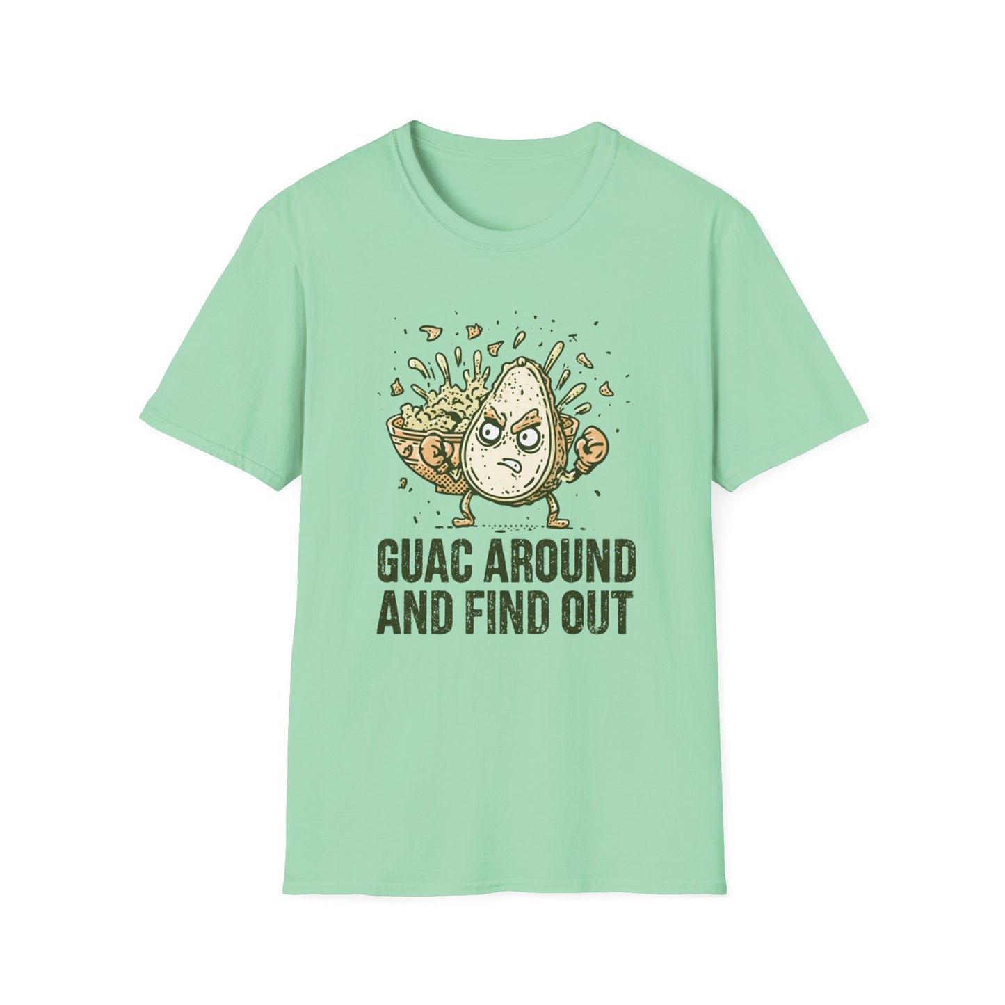 Guac Around and Find Out 2 T-Shirt