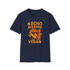 Nacho Average Vegan T-Shirt