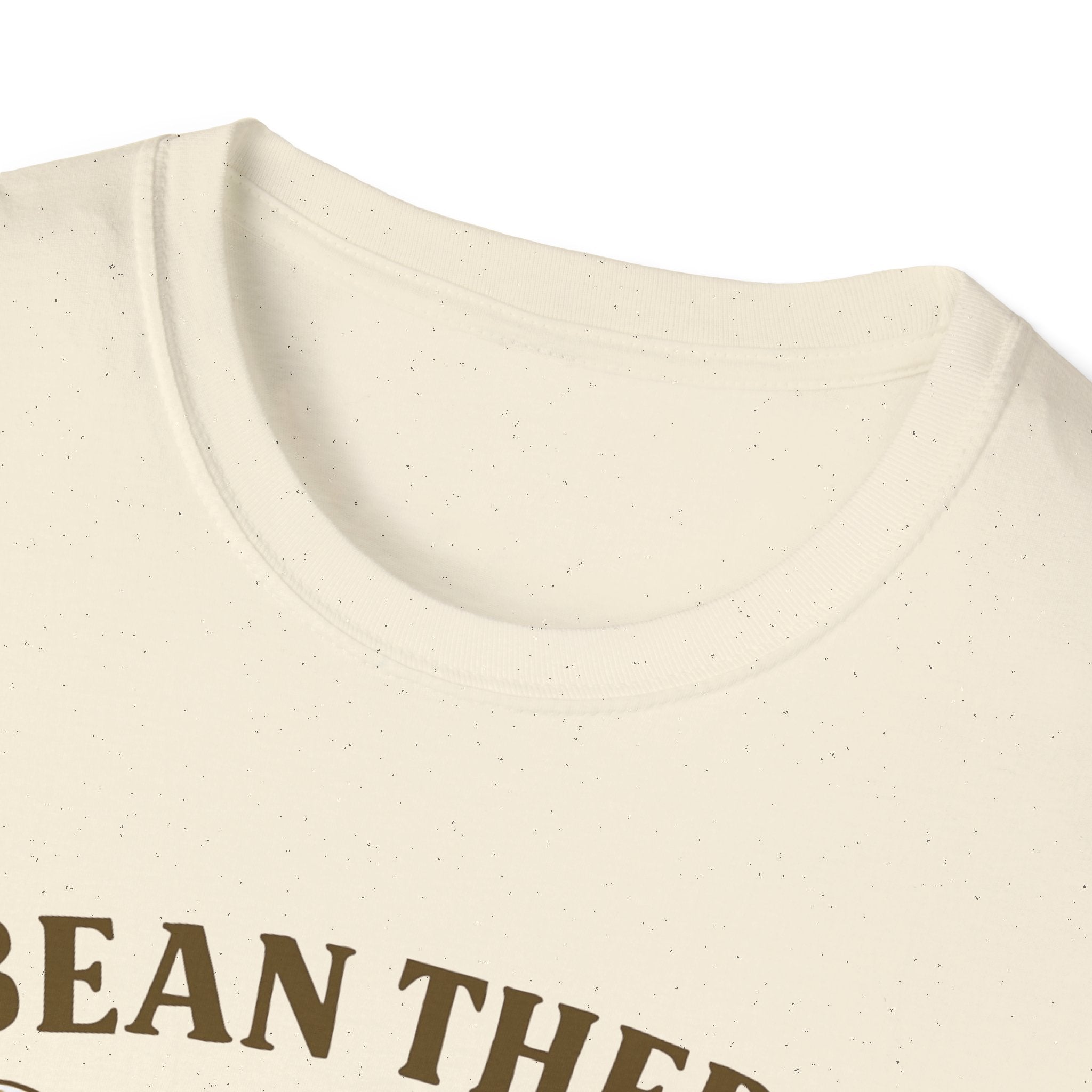 Bean There, Done That T-Shirt