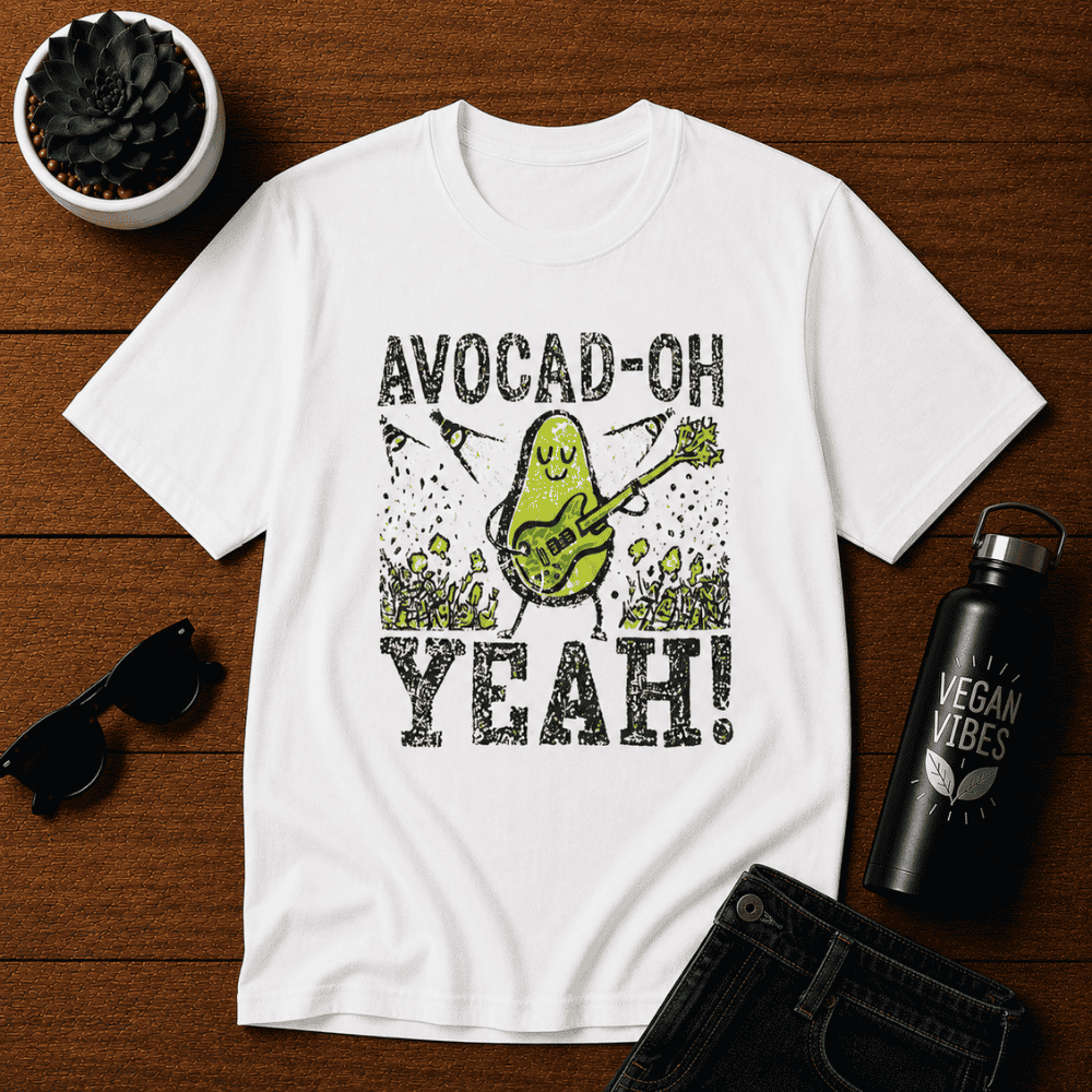 Avocad-oh Yeah T-Shirt