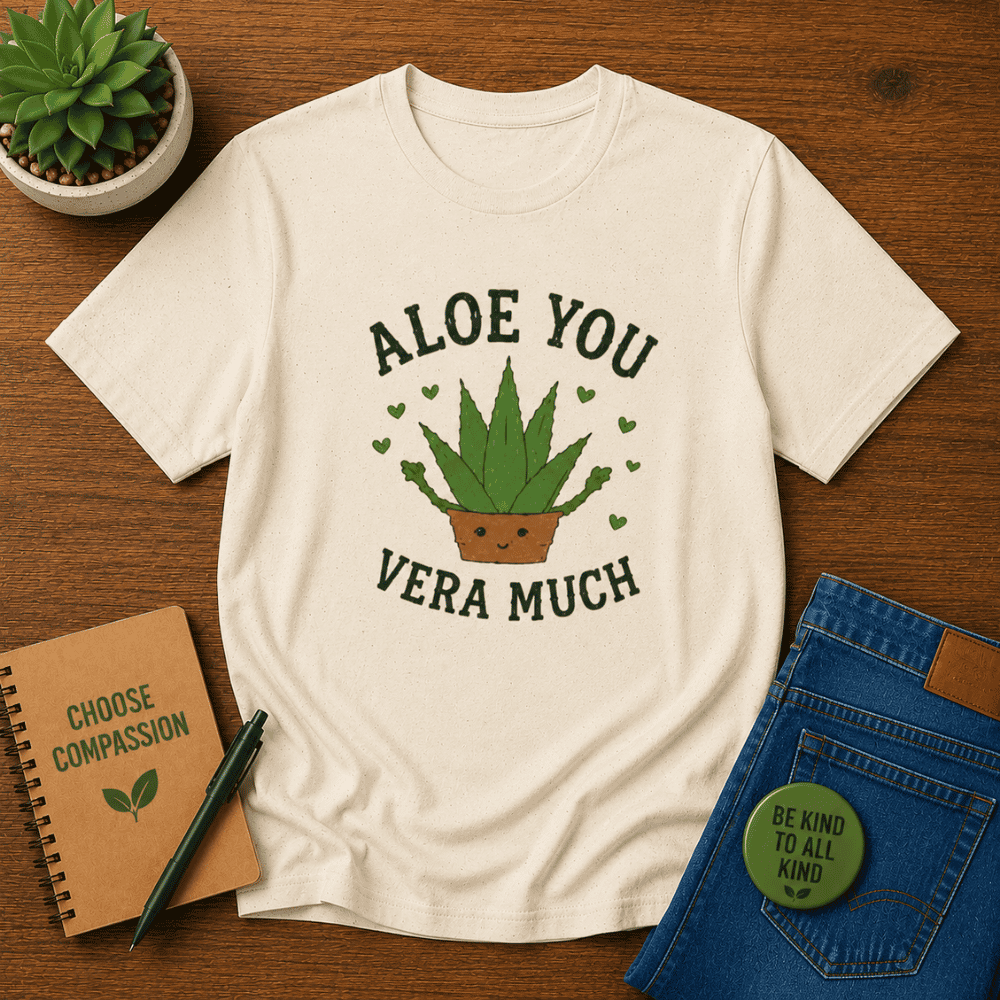 Aloe You Vera Much 2 T-Shirt