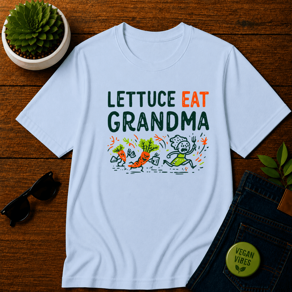 Lettuce Eat Grandma T-Shirt