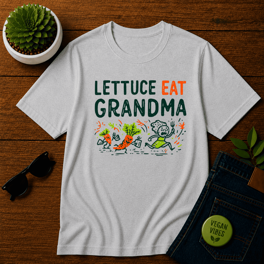 Lettuce Eat Grandma T-Shirt
