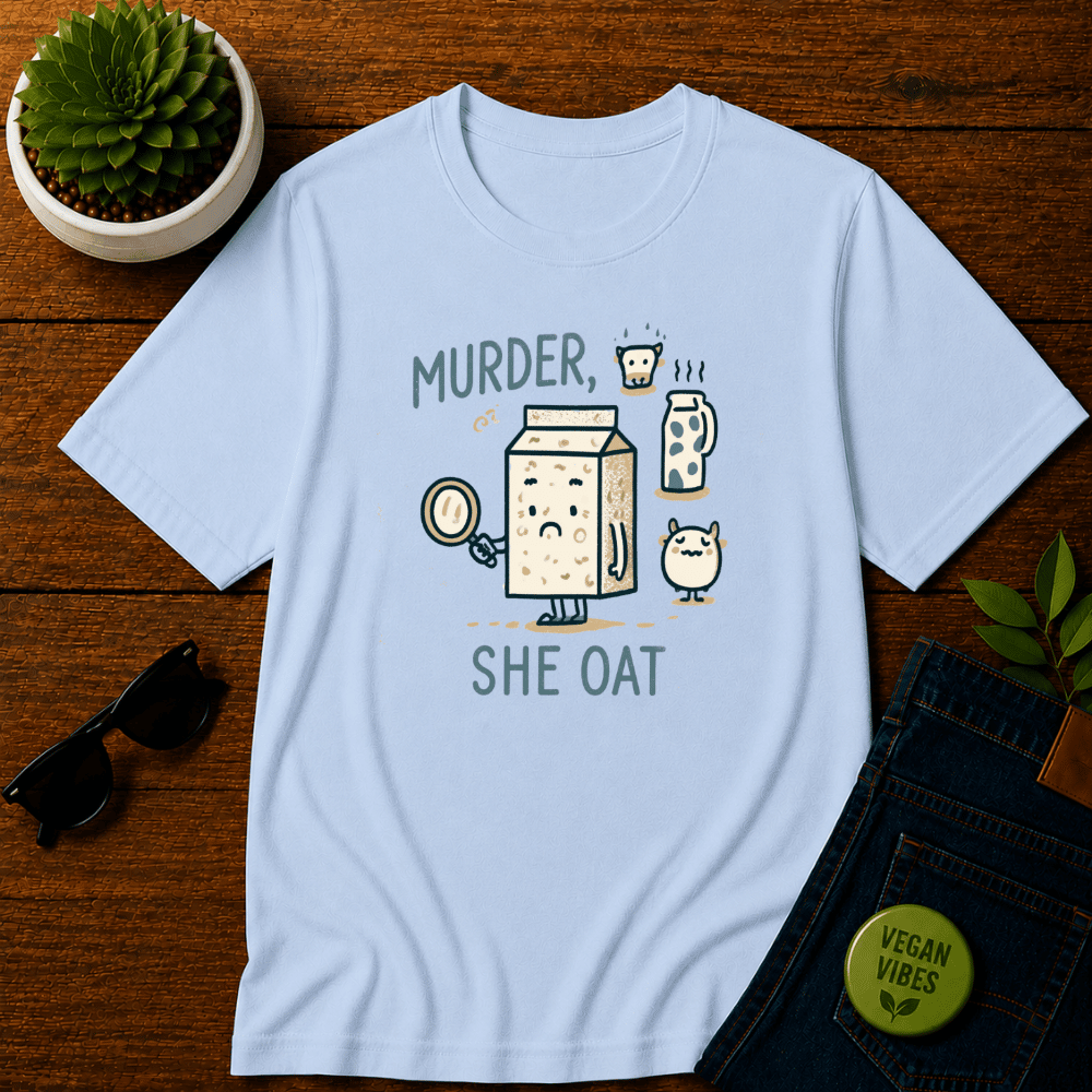 Murder She Oat T-Shirt