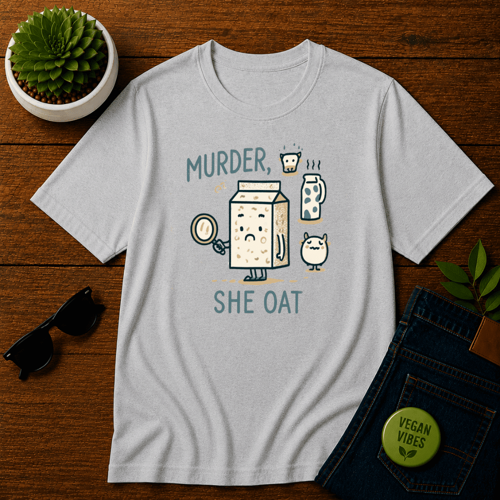 Murder She Oat T-Shirt