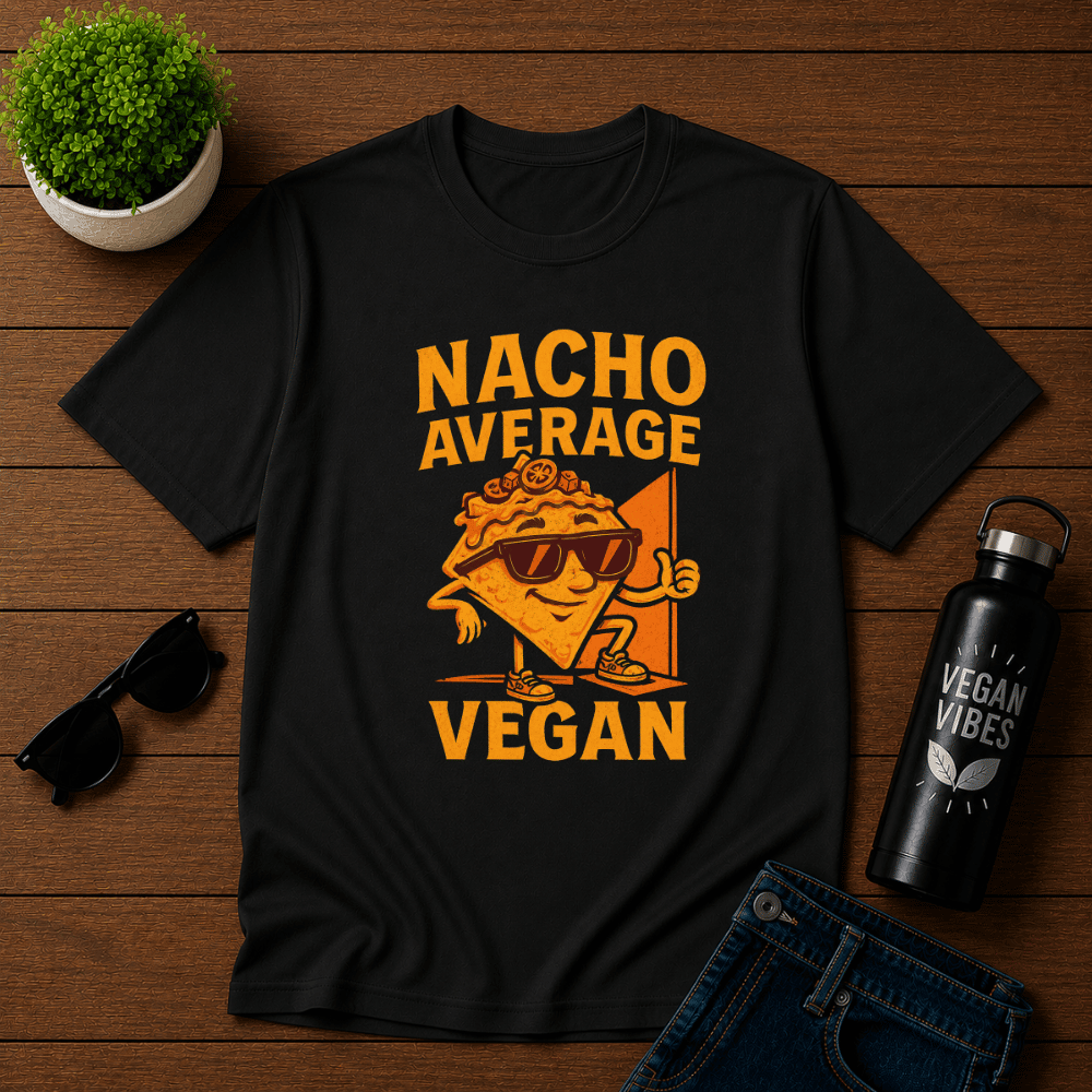 Nacho Average Vegan T-Shirt