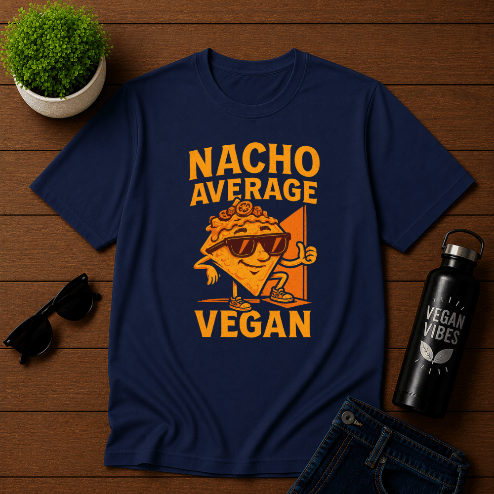 Nacho Average Vegan T-Shirt