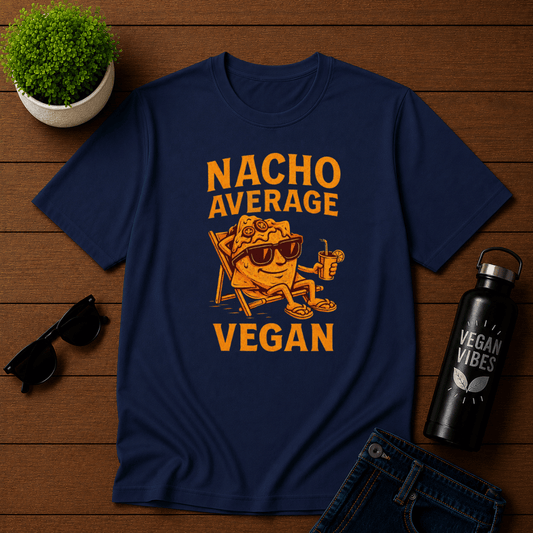Nacho Average Vegan 2 T-Shirt