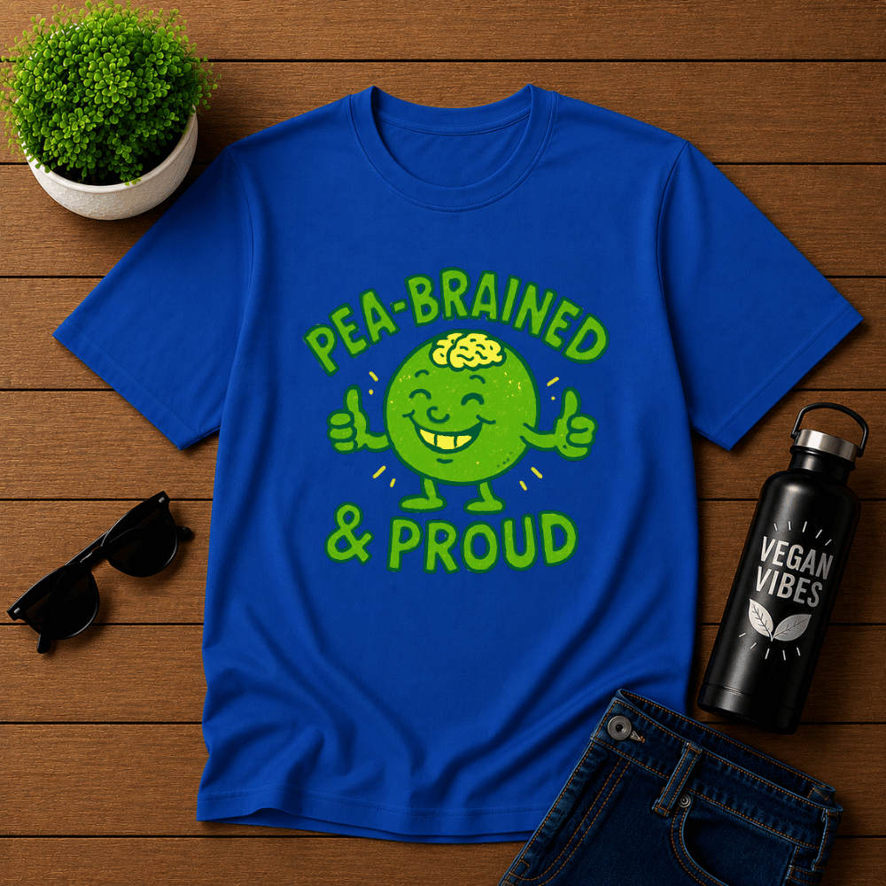 Pea-brained and Proud T-Shirt