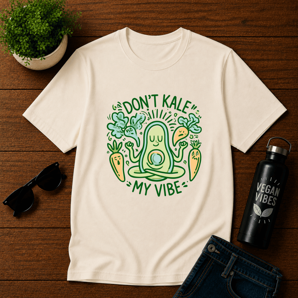 Don't Kale My Vibe T-Shirt