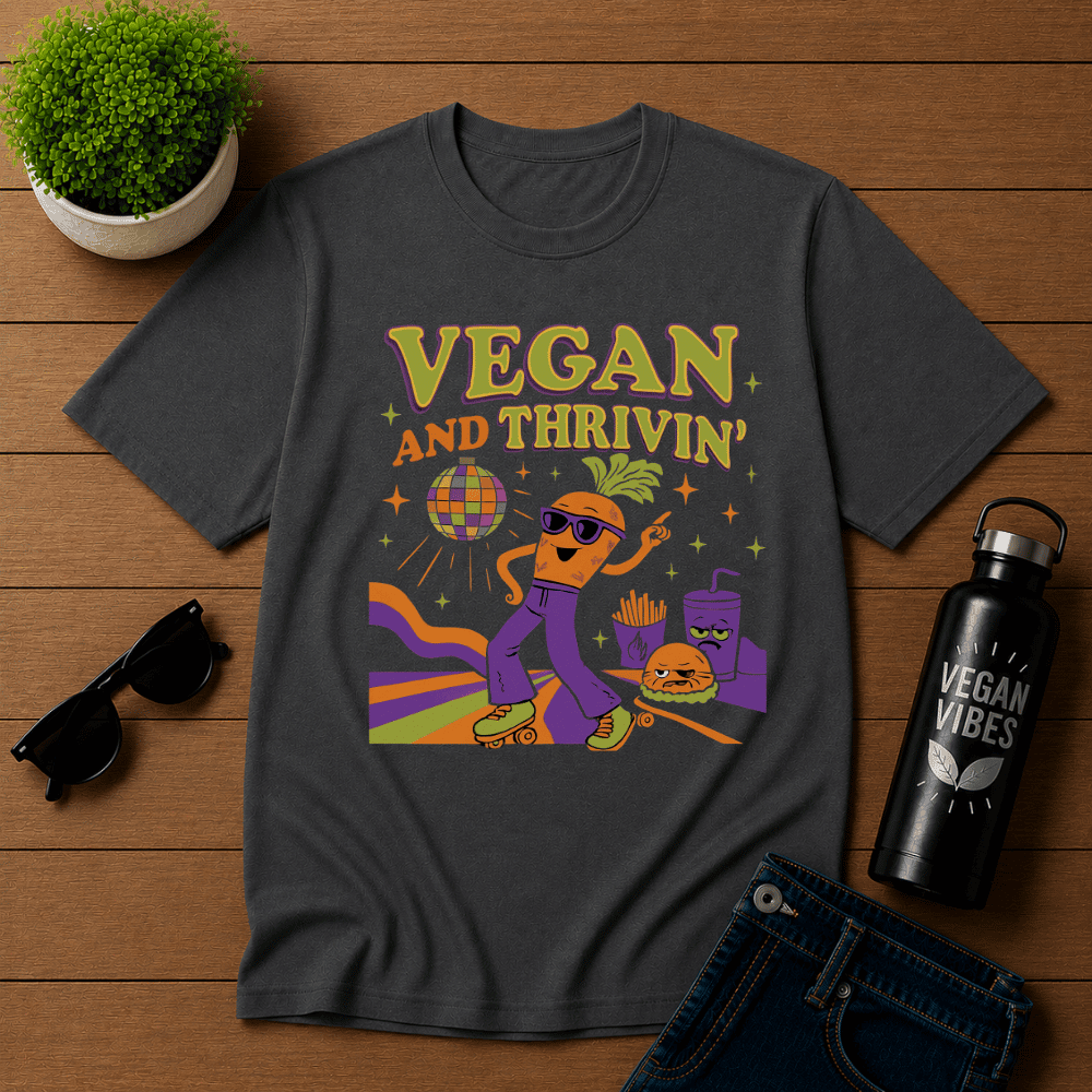 Vegan and Thrivin' T-Shirt