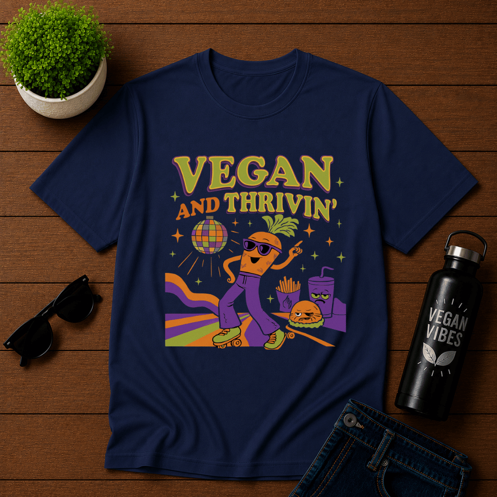 Vegan and Thrivin' T-Shirt
