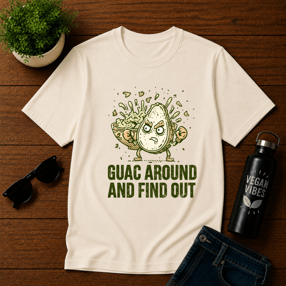 Guac Around and Find Out 2 T-Shirt