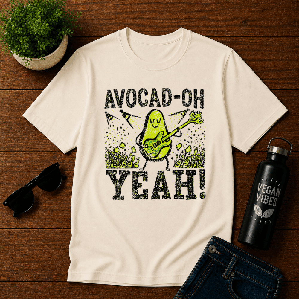 Avocad-oh Yeah T-Shirt