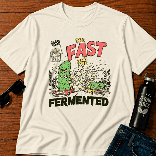 The Fast and the Fermented T-Shirt