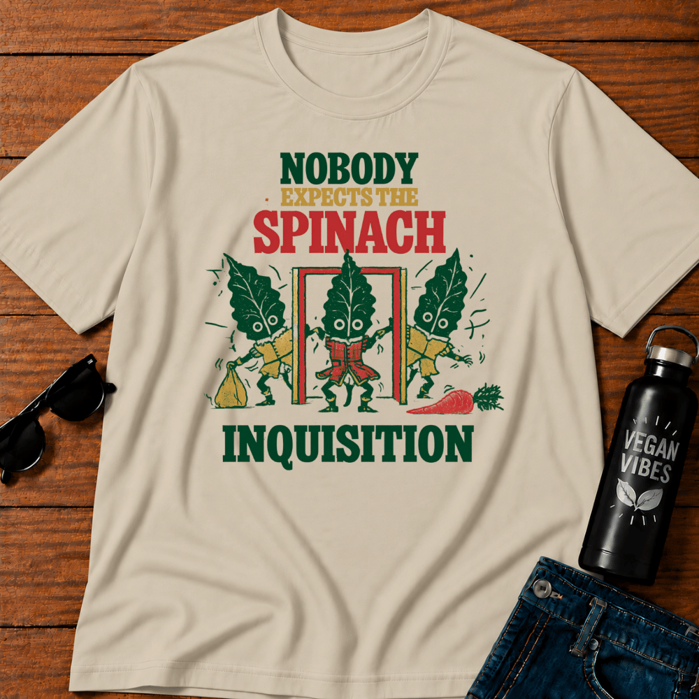 Nobody Expects the Spinach Inquisition T-Shirt