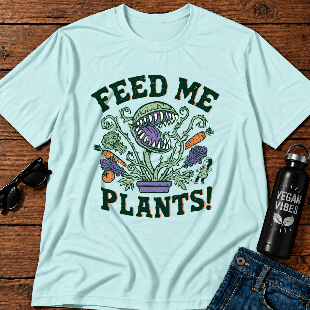 Feed Me Plants T-Shirt