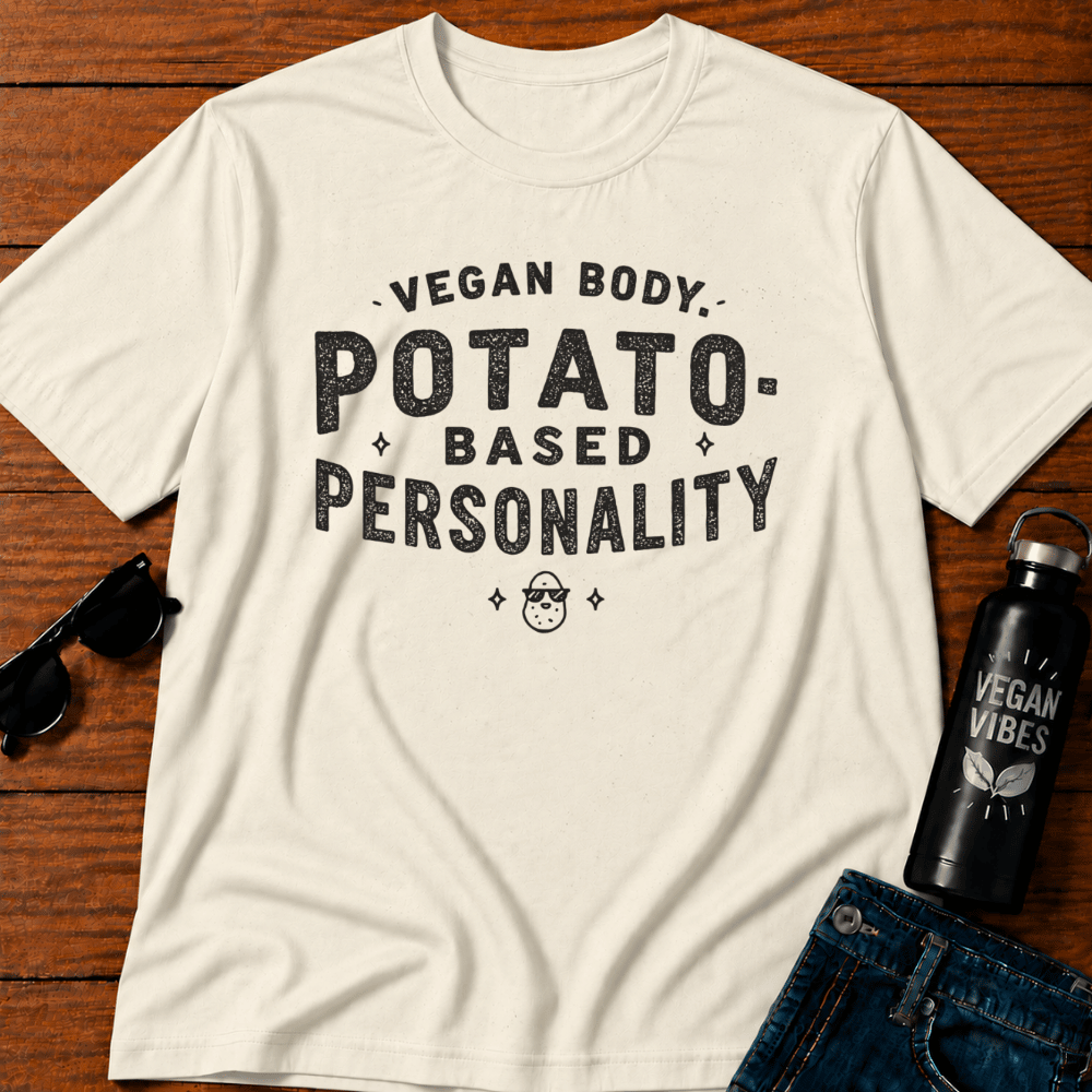 Vegan Body Potato Based Personality T-Shirt