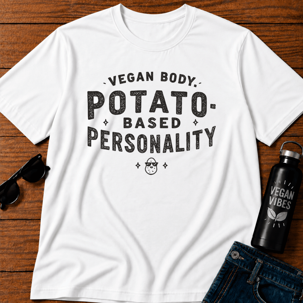 Vegan Body Potato Based Personality T-Shirt